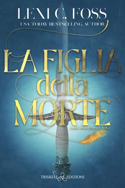 La figlia della morte - Lexi C. Foss,Chiara Fazzi - ebook