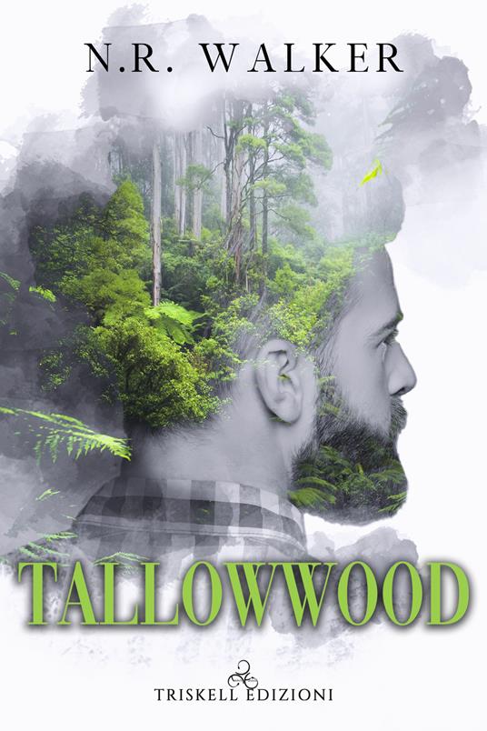 Tallowwood. Ediz. italiana - N. R. Walker - copertina