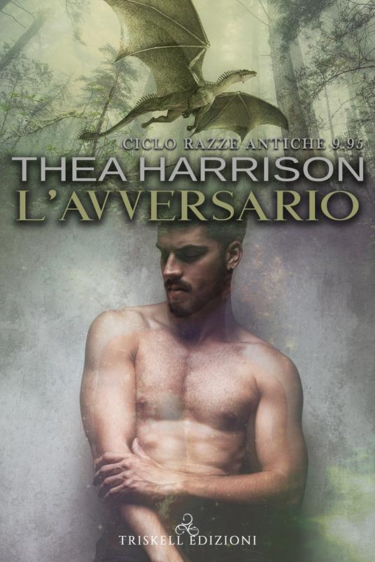L' avversario. Razze antiche. Vol. 9.95 - Thea Harrison - copertina