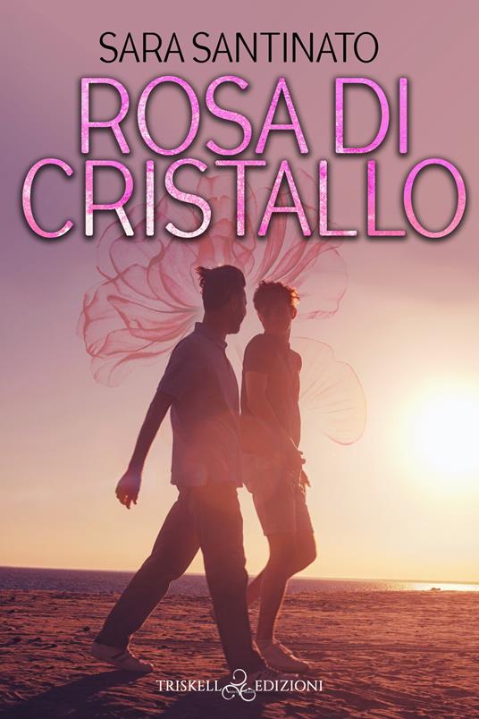 Rosa di cristallo - Sara Santinato - copertina