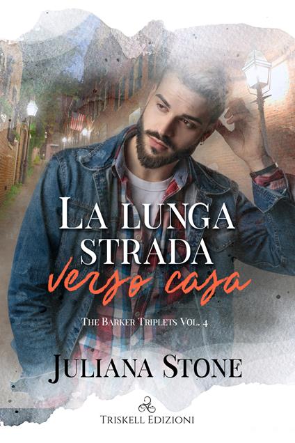 La lunga strada verso casa - Juliana Stone - copertina