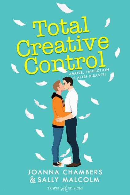 Total creative control - Joanna Chambers,Sally Malcom - copertina