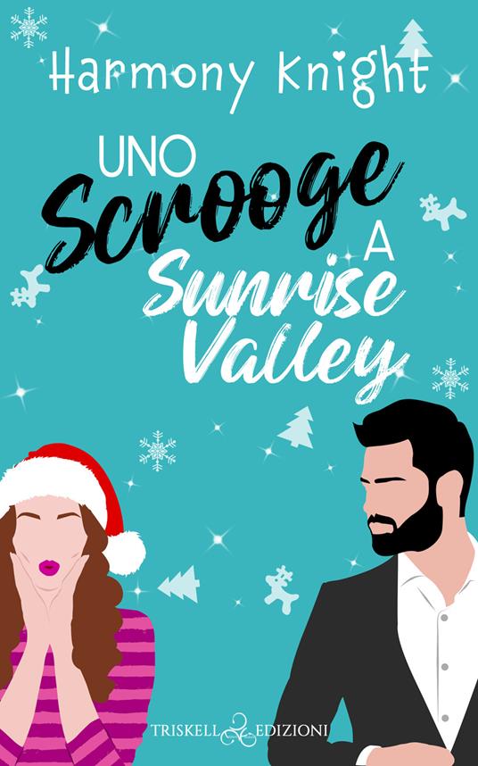 Uno Scrooge a Sunrise Valley - Harmony Knight - copertina