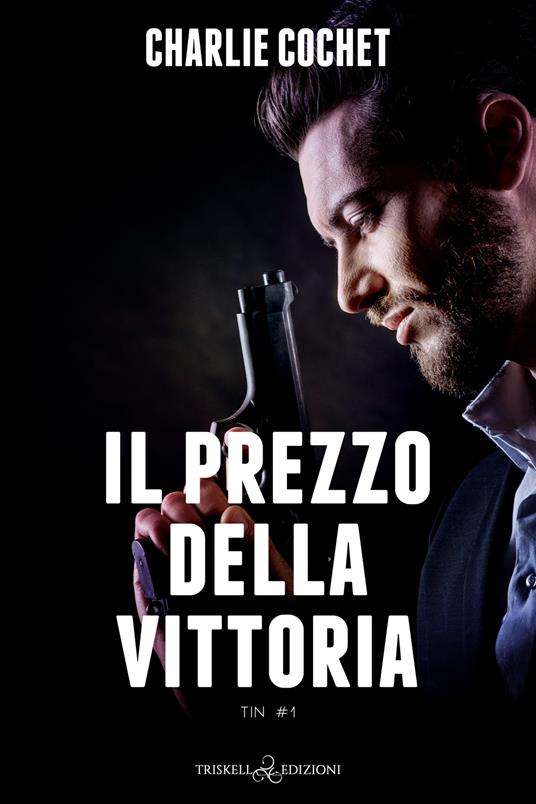Il prezzo della vittoria - Charlie Cochet,Emanuela Graziani - ebook