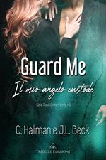 Guard me. Il mio angelo custode. Vol. 3