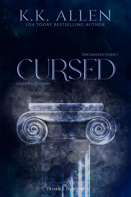 Cursed. Enchanted gods. Ediz. italiana. Vol. 1 - K.K. Allen - copertina