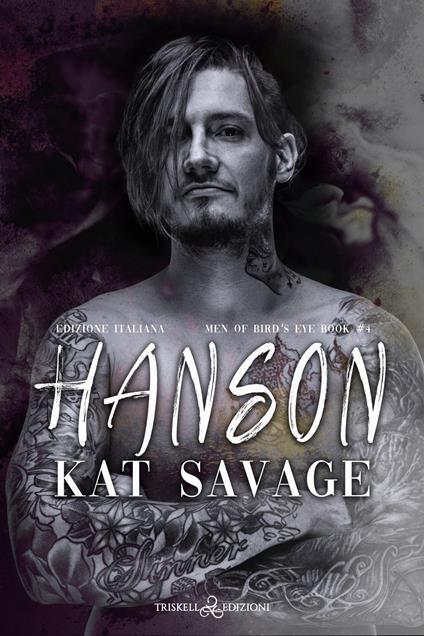 Hanson. Men of Bird's Eye. Ediz. italiana. Vol. 4 - Kat Savage - copertina
