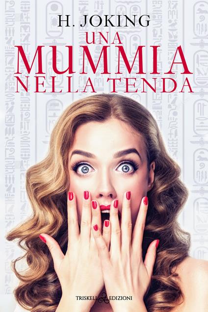 Una mummia nella tenda - H. Joking - copertina