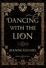 L' inizio. Dancing with the lion
