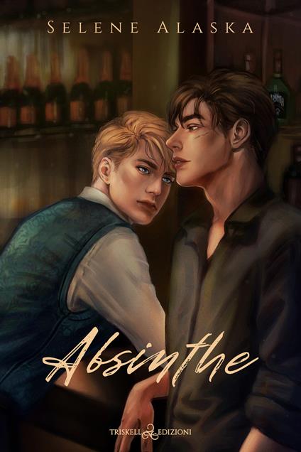 Absinthe - Selene Alaska - ebook