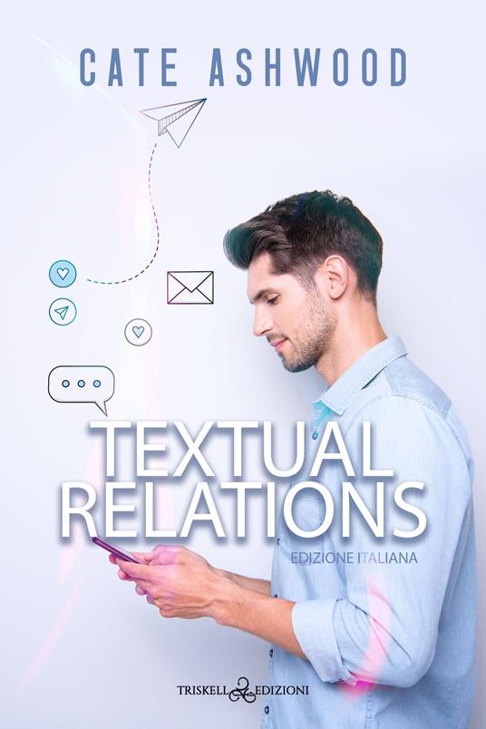 Textual relation. Ediz. italiana - Cate Ashwood - copertina