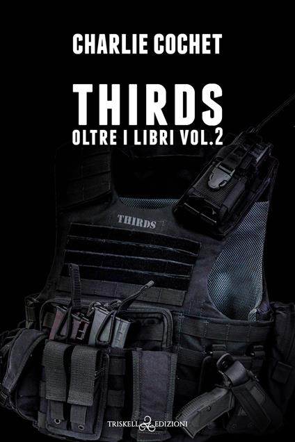 Thirds. Oltre i libri. Vol. 2 - Charlie Cochet - copertina