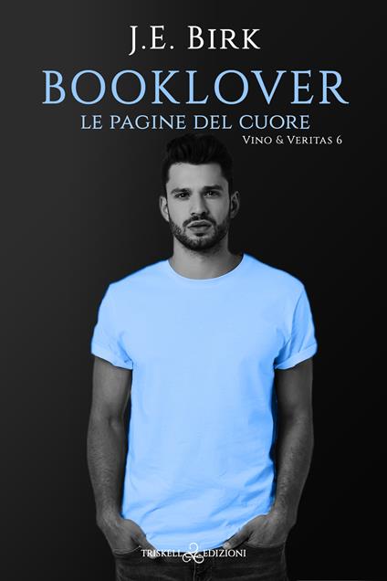 Booklover. Le pagine del cuore - J. E. Birk - copertina