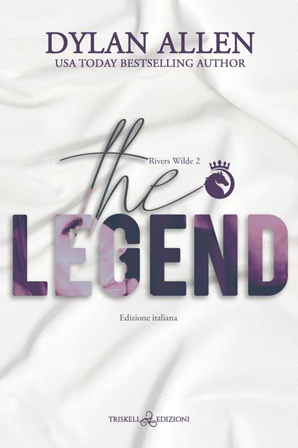 The legend. Ediz. italiana - Dylan Allen - copertina