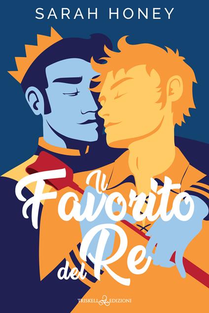 Il favorito del re - Sarah Honey - copertina