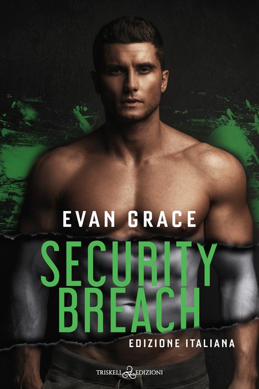 Security breach. Ediz. italiana - Evan Grace,Silvia Comparin - ebook