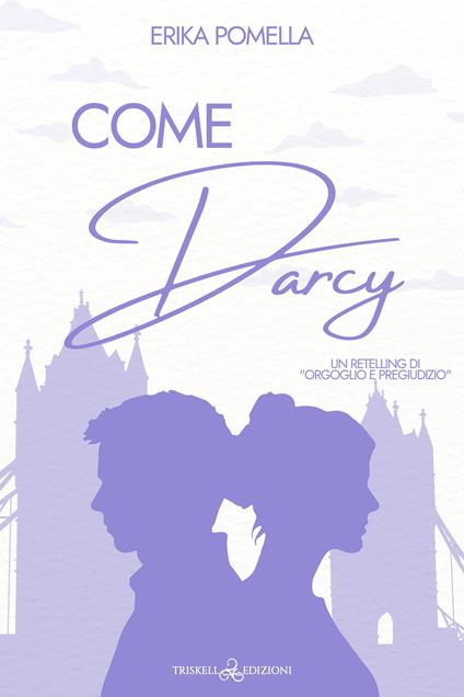 Come Darcy - Erika Pomella - copertina