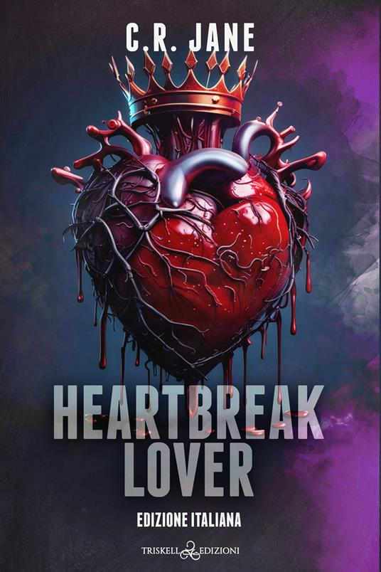 Heartbreak lover. Ediz. italiana - Stefania Brignoli,Jane C. R. - ebook