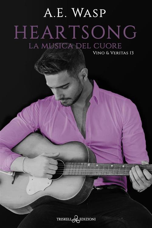 La musica del cuore. Heartsong - A. E. Wasp - copertina