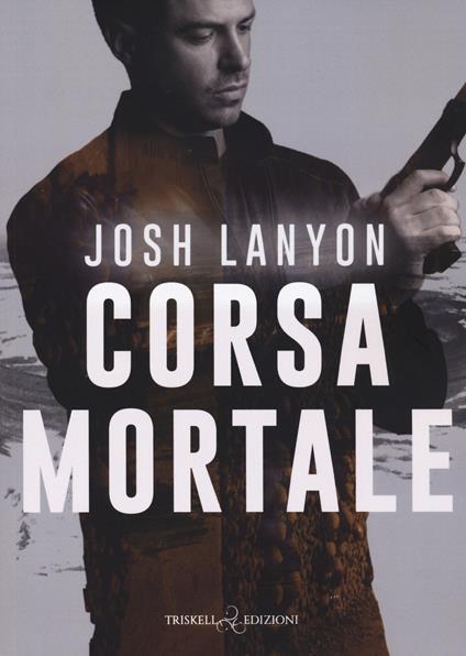 Corsa mortale - Josh Lanyon - copertina