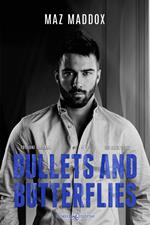 Bullets and butterflies. Ediz. italiana