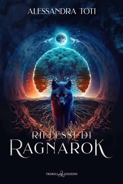 Riflessi di Ragnarok - Alessandra Toti - ebook