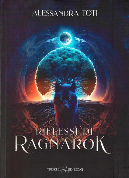 Riflessi di Ragnarok - Alessandra Toti - copertina