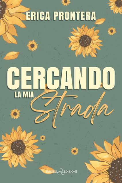 Cercando la mia strada - Erica Prontera - copertina