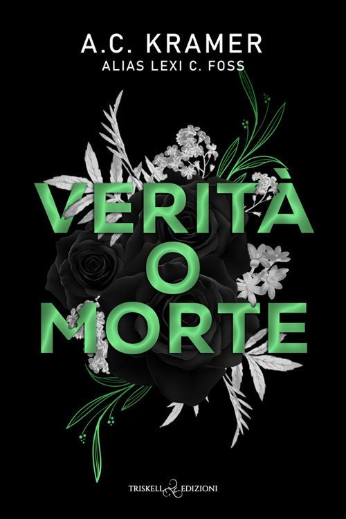 Verità o morte - A. C. Kramer - copertina