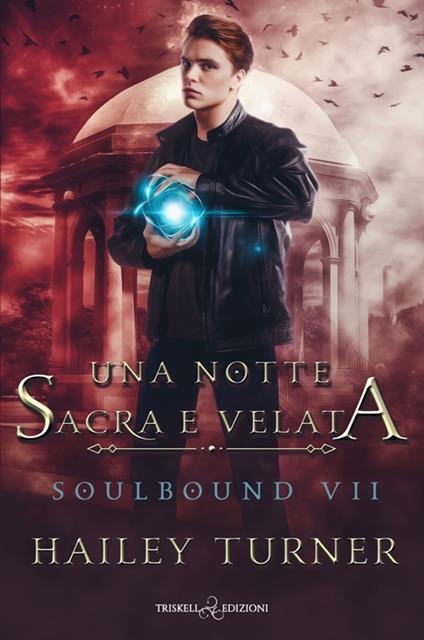 Una notte sacra e velata. Soulbound - Hailey Turner - copertina
