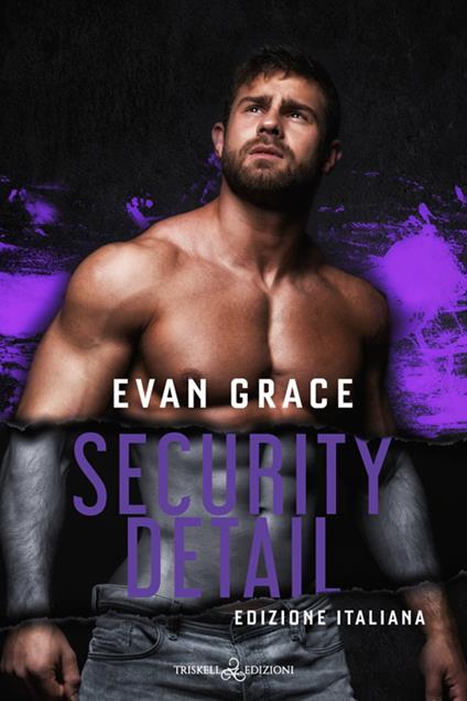 Security detail. Ediz. italiana - Evan Grace,Silvia Comparin - ebook