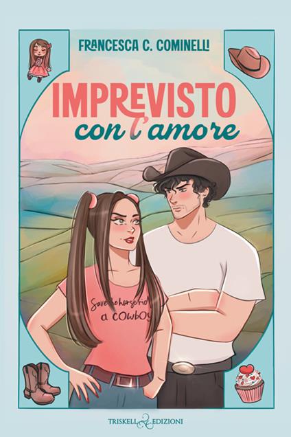 Imprevisto con l'amore - Francesca C. Cominelli - ebook