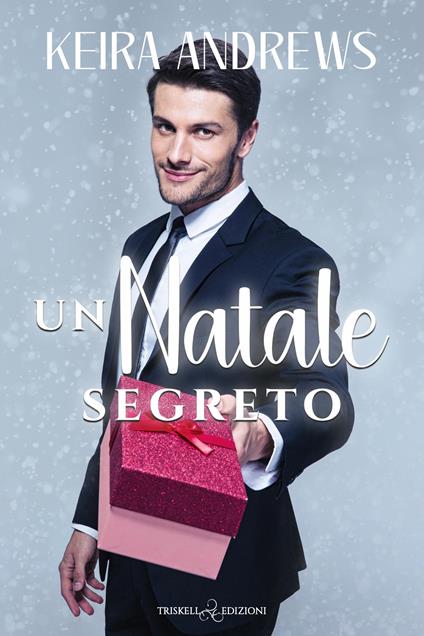 Un Natale segreto - Keira Andrews - copertina