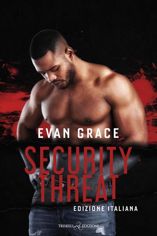 Security threat. Ediz. italiana - Evan Grace - copertina