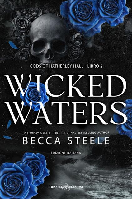 Wicked Waters - Becca Steele,Silvia Zucca - ebook
