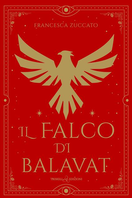 Il falco di Balavat - Francesca Zuccato - copertina