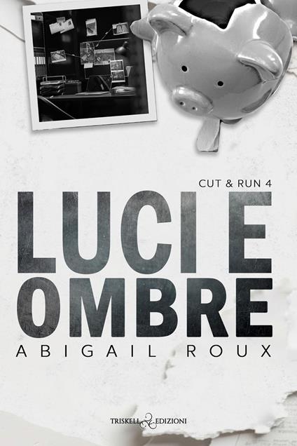 Luci e ombre - Abigail Roux - copertina