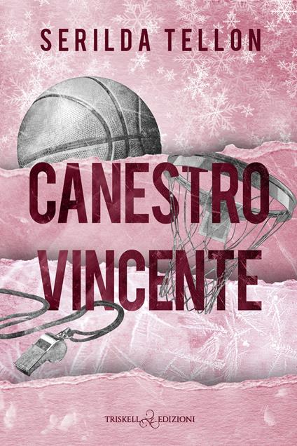Canestro vincente - Serilda Tellon - ebook