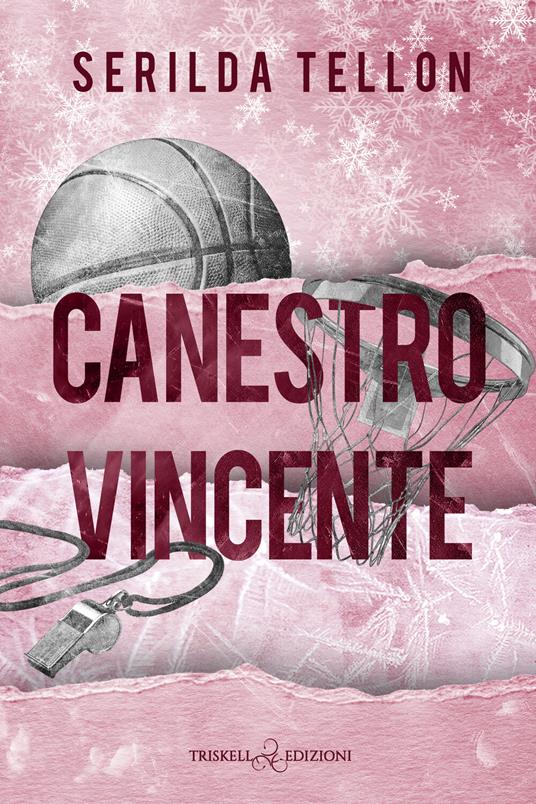 Canestro vincente - Serilda Tellon - ebook