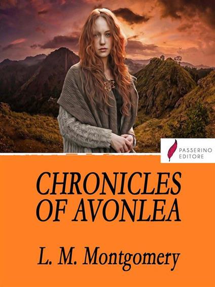 Chronicles of Avonlea - Lucy Maud Montgomery - ebook