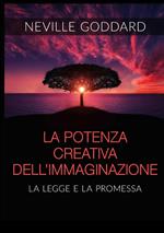 La potenza creativa dell'immaginazione. La legge e la promessa