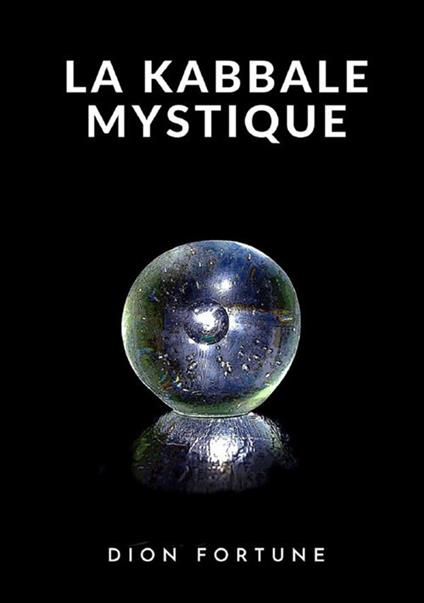 La Kabbale mystique - Dion Fortune - copertina