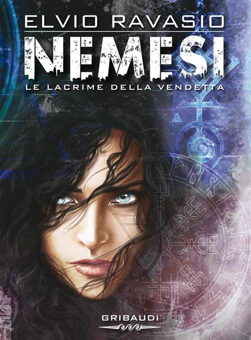 Nemesi. Le lacrime della vendetta - Elvio Ravasio - ebook