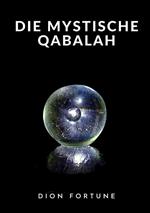 Die mystische Qabalah