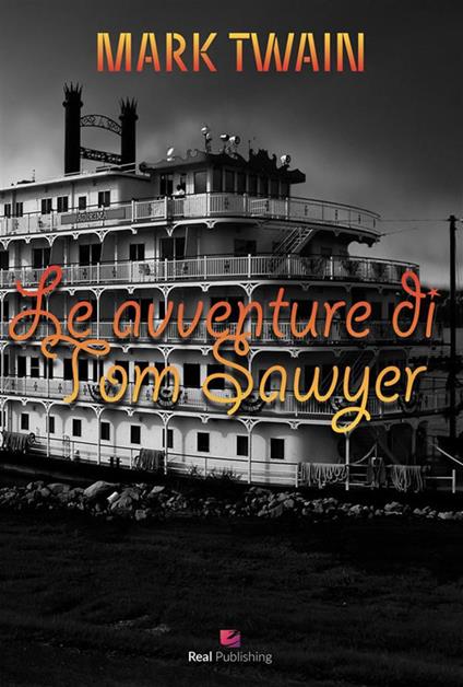 Le avventure di Tom Sawyer - Mark Twain - ebook