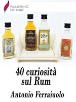 40 curiosità sul rum