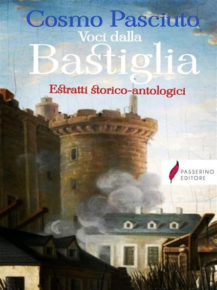 Voci dalla Bastiglia - Cosmo Pasciuto - ebook