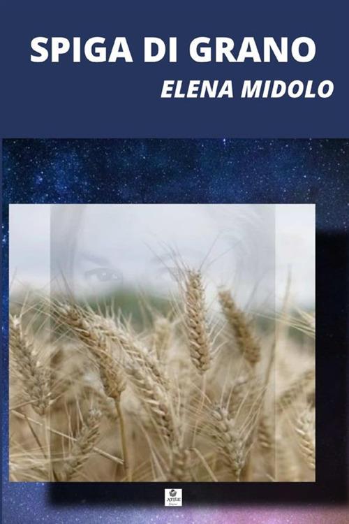 Spiga di grano - Elena Midolo - copertina