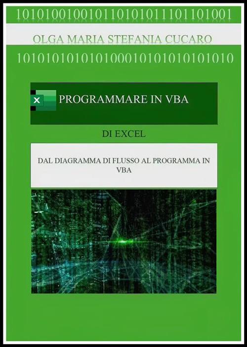 Programmare in VBA - Olga Maria Stefania Cucaro - ebook