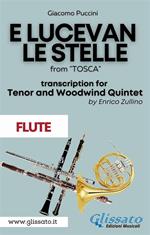 E lucevan le stelle. From «Tosca». Tenor & woodwind Quintet. Parts. Parti. Flauto